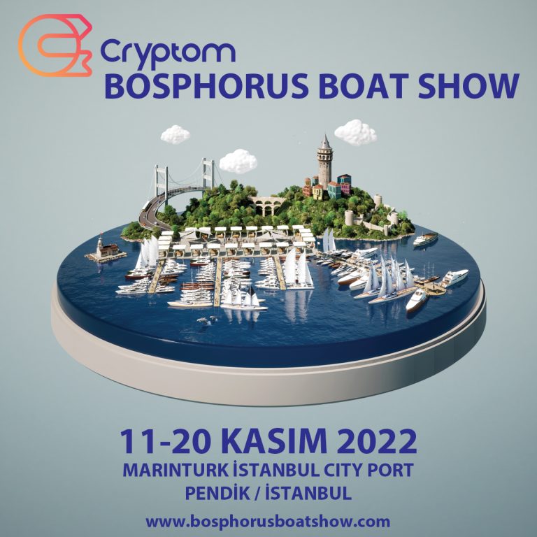 BOSPHORUS BOAT SHOW will be held at MARINTURK ISTANBUL CITY PORT MARINA from November 11 to 20, 2022.